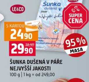 ŠUNKA DUŠENÁ V PÁŘE NEJVYŠŠÍ JAKOSTI 100 g