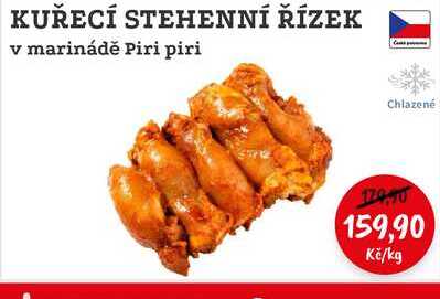KUŘECÍ STEHENNÍ ŘÍZEK v marinádě Piri piri 1kg