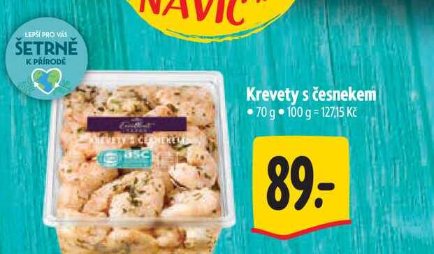  Krevety s česnekem 70 g  