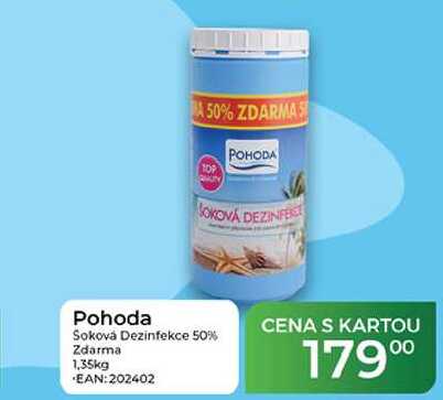 Pohoda šoková Dezinfekce 50% Zdarma 1,35kg