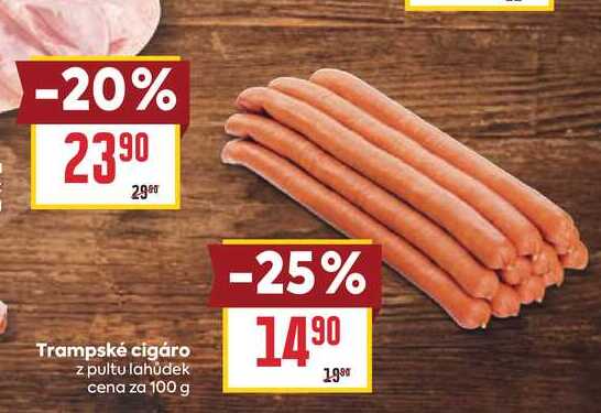 Trampské cigáro z pultu lahůdek cena za 100 g