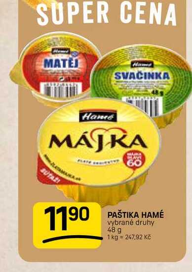 PAŠTIKA HAMÉ vybrané druhy 48 g