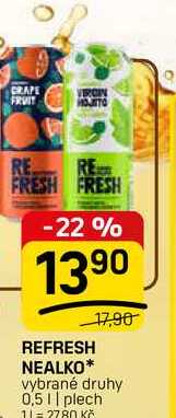 REFRESH NEALKO* vybrané druhy 0,5 || plech