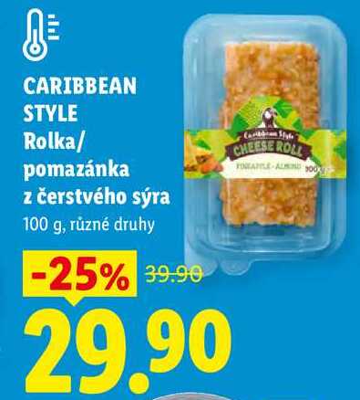 CARIBBEAN STYLE Rolka/pomazánka z čerstvého sýra, 100 g 