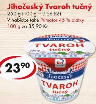 Jihočeský Tvaroh tučný, 250 g