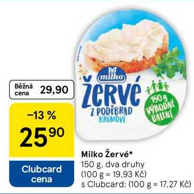 Milko Žervė, 150 g, dva druhy  