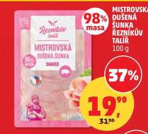 MISTROVSKA DUSENA ŠUNKA ŘEZNÍKŮV TALÍŘ, 100 g