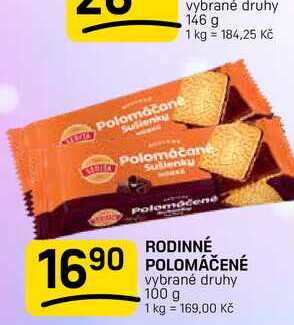 RODINNÉ POLOMÁČENÉ vybrané druhy 100 g