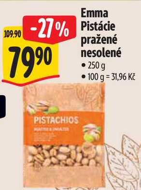 Emma Pistácie pražené nesolené, 250g 