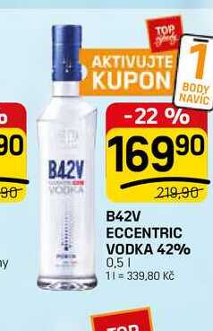 B42V 219,90 ECCENTRIC VODKA 42% 0,5l