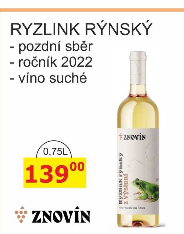 ZNOVÍN ZNOJMO 0,75L RYZLINK RÝNSKÝ - pozdní sběr - ročník 2022 - víno suché 