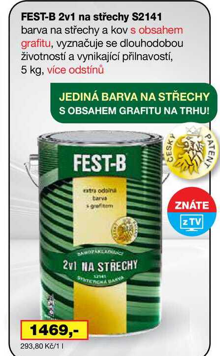 FEST-B 2v1 na střechy S2141 barva na střechy a kov s obsahem grafitu, vyznačuje se dlouhodobou životností a vynikající přilnavostí, 5 kg