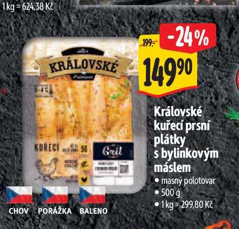  Královské kuřecí prsní plátky s bylinkovým máslem  500 g