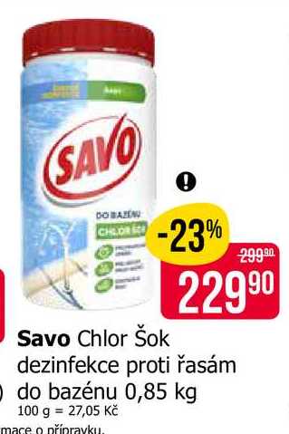 Savo Chlor Šok dezinfekce proti řasám Odo bazénu 0,85 kg 