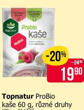 Topnatur ProBio kaše 60 g, různé druhy