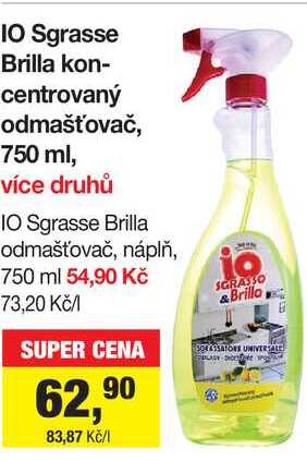 IO Sgrasse Brilla koncentrovaný odmašťovač, 750 ml