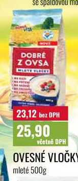 OVESNÉ VLOČKY mleté 500g 