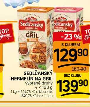 SEDLČANSKÝ HERMELÍN NA GRIL vybrané druhy 4 x 100 g