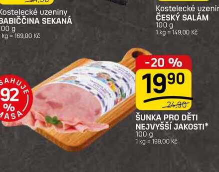 ŠUNKA PRO DĚTI NEJVYŠŠÍ JAKOSTI* 100 g 