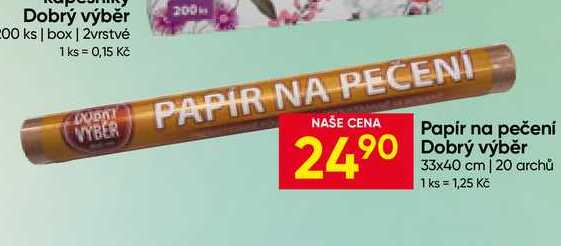Dobrý výběr 33x40 cm 20 archů pečící papír