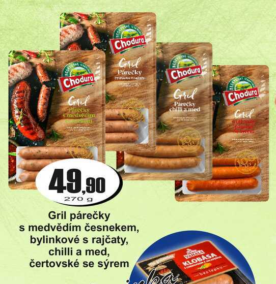 Gril párečky s medvědím česnekem, bylinkové s rajčaty, chilli a med, čertovské se sýrem