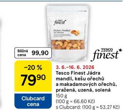 Tesco Finest Jádra mandlí, kešu ořechů a makadamových ořechů, pražená, uzená, solená, 150 g
