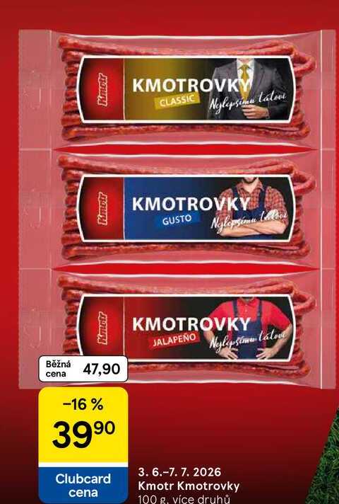 Kmotr Kmotrovky, 100 g. více druhů