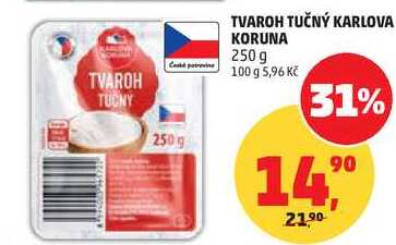 TVAROH TUČNÝ KARLOVA KORUNA, 250 g