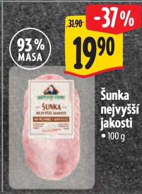 Šunka nejvyšší jakosti, 100 g