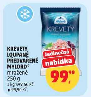 KREVETY LOUPANÉ PŘEDVAŘENÉ MYLORD mražené, 250 g