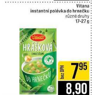 Vitana instantní polévka do hrnečku různé druhy 17-27 g