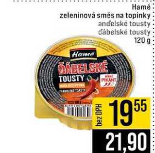 Hamé zeleninová směs na topinky andelské tousty ďábelské tousty 120 g