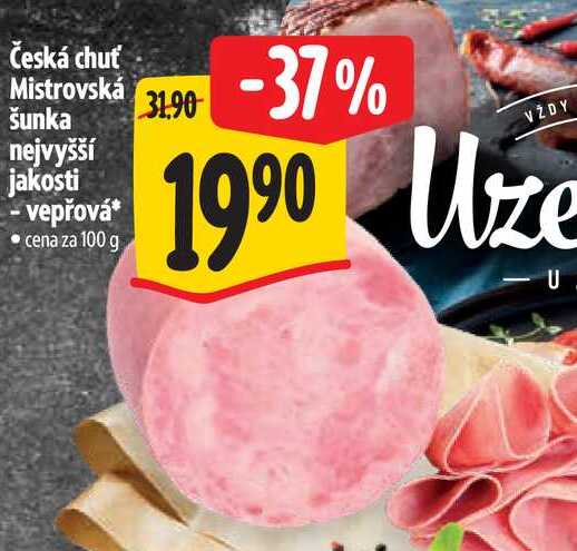 Česká chuť Mistrovská šunka nejvyšší jakosti - vepřová 100 g